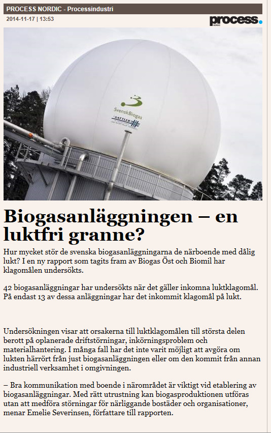 2014:298 42 biogasanläggningar, i Sverige, har undersökts när det gäller inkomna