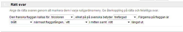 Välj antalet godkända svar från rullgardinsmenyn. Fyll i svarsalternativ Återkoppling är valfritt och kan ges både vid rätt och fel svar.