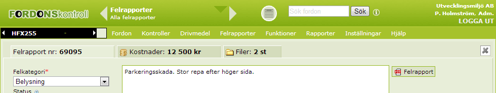F o r d o n s k o n t r o l l N y v e r s i o n 2 0 1 3-0 9 S i d a 11 Fordonskortet Nedan beskrivs alla nyheter för fordonskortet.