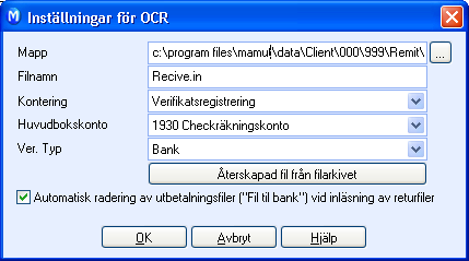 REDOVISNING Inställningar för OCR/bank Om du använder dig av OCR och mottar OCR-filer från din bank måste du sätta följande inställningar i programmet innan du använder funktionen.