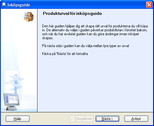 INKÖPSGUIDEN INKÖPSGUIDEN Inköpsguiden hjälper dig att ange urval för vilka och vilket antal produkter som du önskar att köpa in.