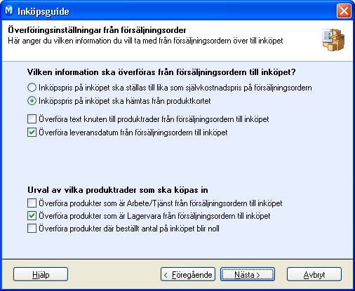 INKÖPSGUIDEN Vilken information ska överföras från försäljningsorder till inköpet: Markera om inköpspris på inköpet ska ställas lika som självkostnadspris på försäljningsordern eller hämtas från