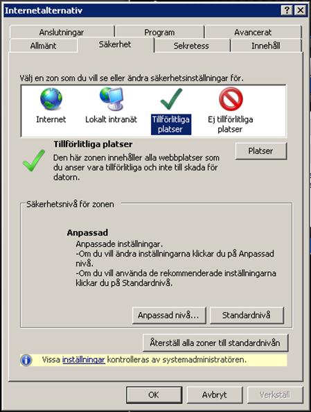 26(30) Inställning privat dator: Lägg till *.lthalland.se till Tillförlitliga platser i din webbläsare genom att öppna Internet Explorer och gå till Verktyg Internetalternativ.