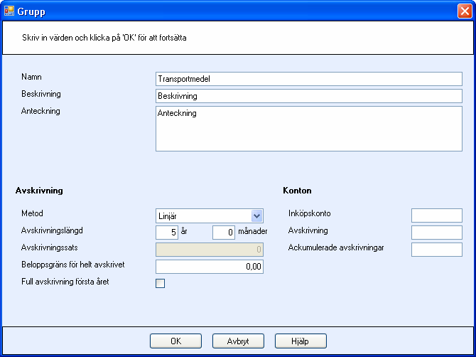 INSTÄLLNINGAR Skapa/ändra grupp - fältbeskrivningar I fönstret Grupp registrerar du Namn och en Beskrivning av gruppen. I fältet Anteckning kan du registrera ytterligare upplysningar om gruppen.