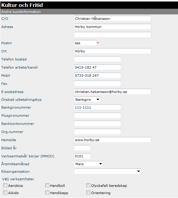 Inmatningsfält Om du matat en ett felaktigt värde och lämnar det inmatningsfältet visas en röd stjärna. Det går inte att spara ändringarna om värdet inte är ok.