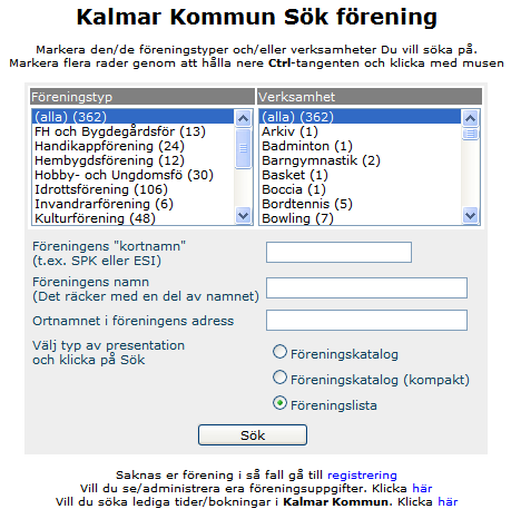 Inledning Kultur- och fritidsförvaltningen inför nya rutiner för föreningsregistret från 1 januari 2011, vilket innebär att föreningarna själva ansvarar för att ändra och uppdatera