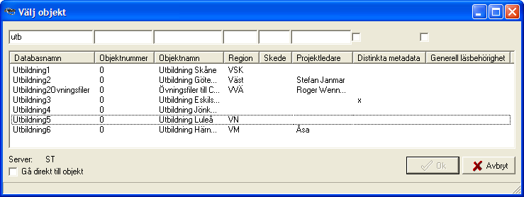 Efter att inloggning gjorts via dialog eller automatisk inloggning visas dialog för val av objekt (databas) som ska öppnas.