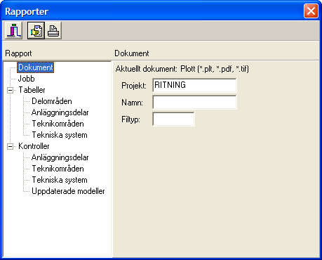 Rapporter Används för att skriva ut rapporter. Typ av rapport väljs via meny i rapportträdet. Se ytterligare beskrivning i avsnitt Rapport nedan. Stäng Stänger dialog.