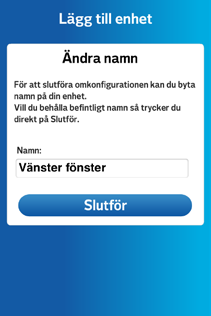 Din namngivna enhet dyker upp i enhetslistan.