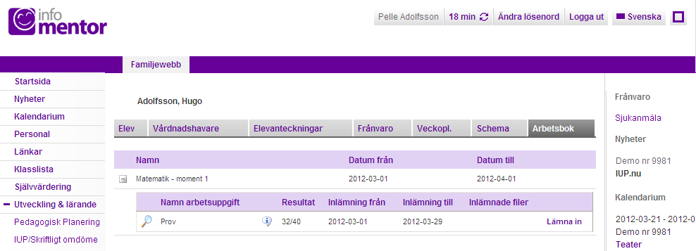 7 Fliken för Schema: Under denna flik hittar du ditt barns schema.