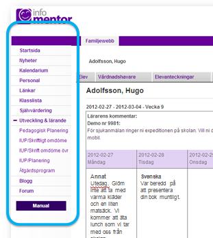 8 Nyheter: Under denna vy hittar du nyheter på skolan.