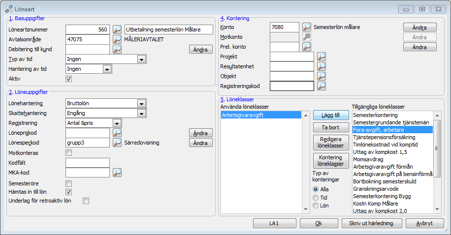 Klicka Ändra för att komma till inställningarna för lönearten 560. Det är mycket viktigt att fylla i/ändra så att alla fält är samma som i nedan bild.