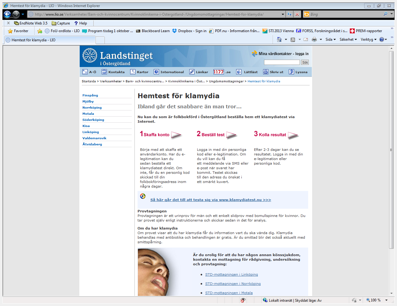 Klamydiaprovtagning och diagnostik vad erbjuder landstingen (vården)? Internetbaserade hemtest (Mina vårdkontakter): (majoriteten av (och alla större) landsting erbjuder detta. Klamydiatest.