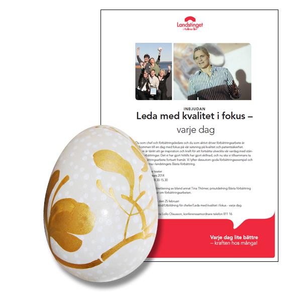 Vi lyfter våra förbättringar Leda med kvalitet i fokus varje dag Inspirationsdag för