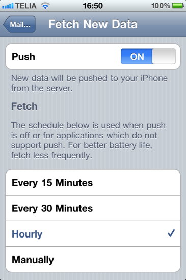 Fetch New Data. Push, är en funktion som gör att e-postservern trycker ut e-post till din iphone när ny e-post tas emot.