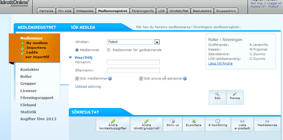 Detta ska också göras på vår lagsida på laget.se för kommunikation utåt för allmänheten. Börja med att klicka på Medlemsregistret, se nedan.