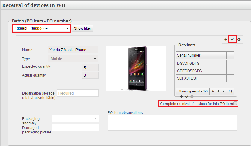 Testa regeln (del 1) I menyn, klicka igen på Receival of devices in WH. Högst upp i formuläret, välj PO item 100063 och notera att 3 enheter har redan blivit mottagna.