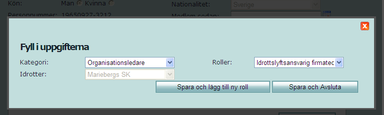 Välj rätt kategori och Roll.