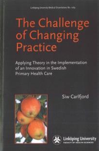 Implementering förankring i teori och tillämpning i praktik Siw Carlfjord Med Dr IMH, Linköpings universitet To him who