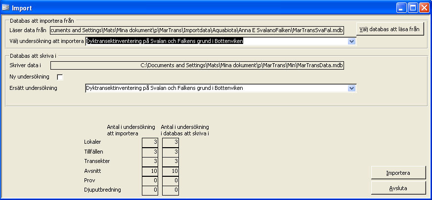 Efter val av databas (MarTransData.mdb) att läsa från samt undersökning i den att importera visas ett förslag hur importen ska gå till.