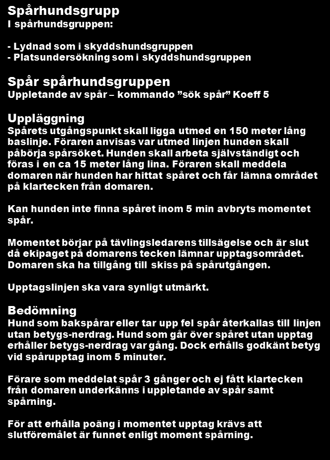 Bedömning Samtliga moment skall bedömas öppet. Bedömning sker efter 10-gradig skala. Betyg över 5 ges i följd 5 5,5-6 6,5 och så vidare. Givet betyg multipliceras med respektive kofficient.