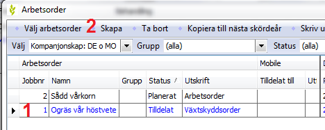 Registrera utförda arbetsorder Markera önskad arbetsorder (1) (texten blir blå),därefter väljer du Välj arbetsorder (2) De behandlingar som ingår i arbetsordern avgränsas och visas på fältkortet.