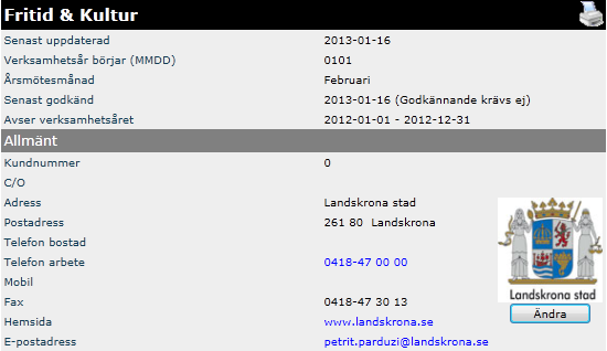 Allmänna föreningsuppgifter När du ändrar en föreningsuppgift så syns ändringen direkt i fritids- och kulturförvaltningens register och i föreningsregistret på webben.