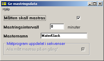 Antalet mått i mätprogrammet Registreringsorder Den ingång (digital bit ) som när den går låg göra att mätvärdena sparas i databasen. Tillåtna värden är I1 tom I40 och H1 tom H 48.