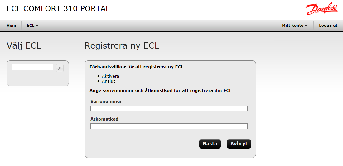 5.4 Logga in på ditt konto Logga in på ditt användarkonto med hjälp av din e-postadress och ditt lösenord. Du kan nu registrera en eller flera ECL Comfort 310 regulatorer på ditt användarkonto. 5.
