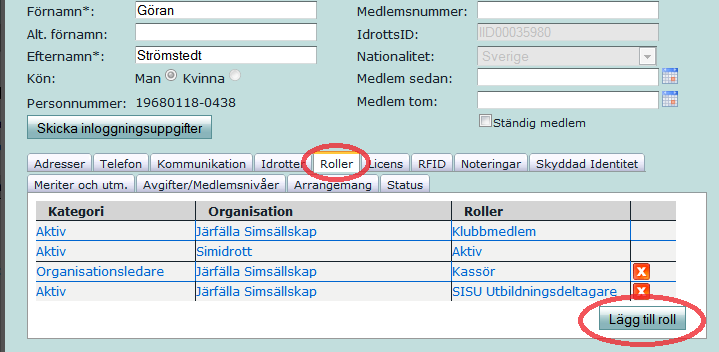 Välj Föreningen i den vita rutan längst upp till höger för att söka i föreningen. Sök bland föreningens medlemmar efter den person som du vill registrera.