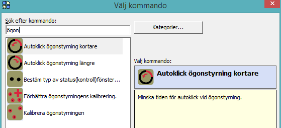 Ögonstyrnings kommandon i The Grid 2 Det finns ett antal kommandon i The Grid 2, som är utformade för att förenkla för brukaren.