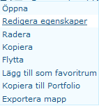 För att redigera egenskaperna för en mapp du redan skapat, klicka på den lilla
