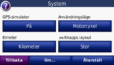 Alla inställningar är inte tillgängliga för alla användningslägen. Ändra systeminställningarna Tryck på Verktyg > Inställningar > System.