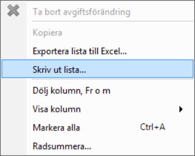 Exportera lista till Excel för att spara ett underlag över de förändrade avgifterna. Du kan också skriva ut den.