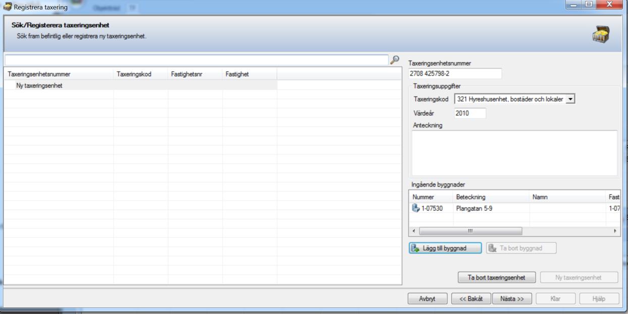 För att kunna lägga in taxeringsvärden för