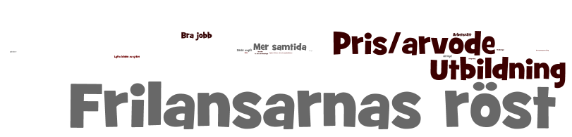 Hur tycker du att Journalistförbundet kan utveckla och förbättra sin verksamhet för dig och andra frilansar? Sätta mer rimliga arvoden och se till att det blir något som alla arbetsgivare måste fylla.