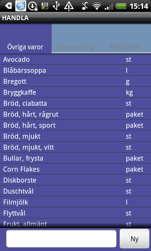 Favoritbutiker, plockordning Registrera namn på favoritbutiker och önskad plockordning per ingrediens/vara för dessa genom Basdata > Basdata för att handla > Matbutiker och Basdata > Basdata för att