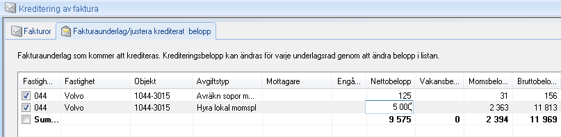 KREDITERA HEL FAKTURA Du kommer till bilden där du kan välja om du vill kreditera hela fakturan eller delar av den. Om hela fakturan ska krediteras klickar du på ok och fakturan krediteras.