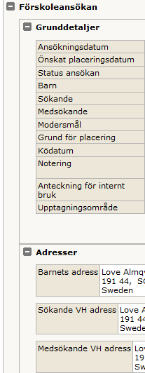 Enhetsadministratören ska alltid kontrollera Inkomstgrundare 1 och 2. Skrolla ned till adresser och klicka på +. Inkomstgrundare ska alltid vara folkbokförda på samma adress som barnet. OBS!