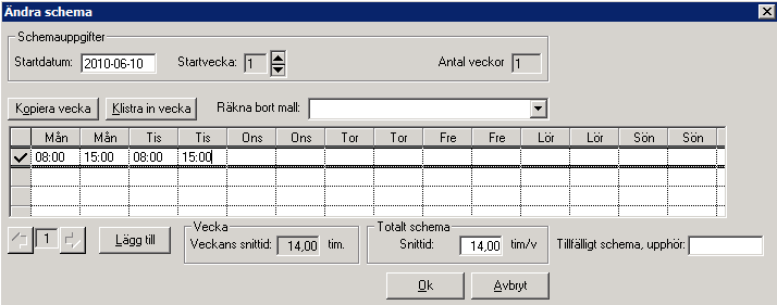 Fyller du i ett datum framåt i tiden gäller det gamla schemat fram tills dess att datumet inträffar.