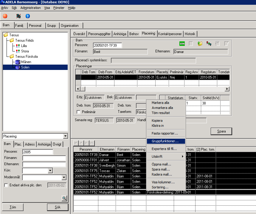 Skapa ny placering gruppvis för befintliga förskolebarn Sök fram de barn du vill omplacera, t ex via födelseår.