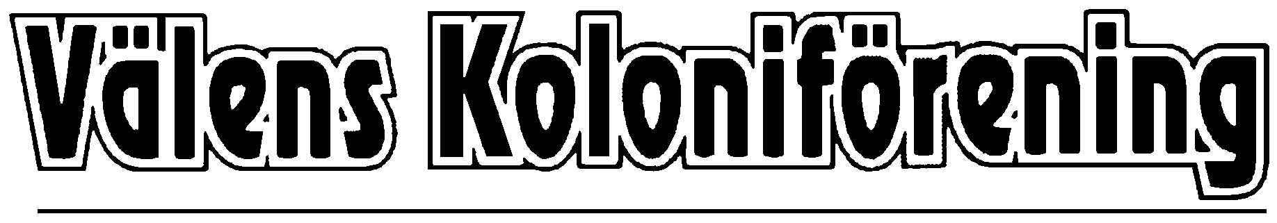 Välkommen till Säsongen 2015 Aktuell information finner du även på våra anslagstavlor och hemsidan: www.valenskoloni.