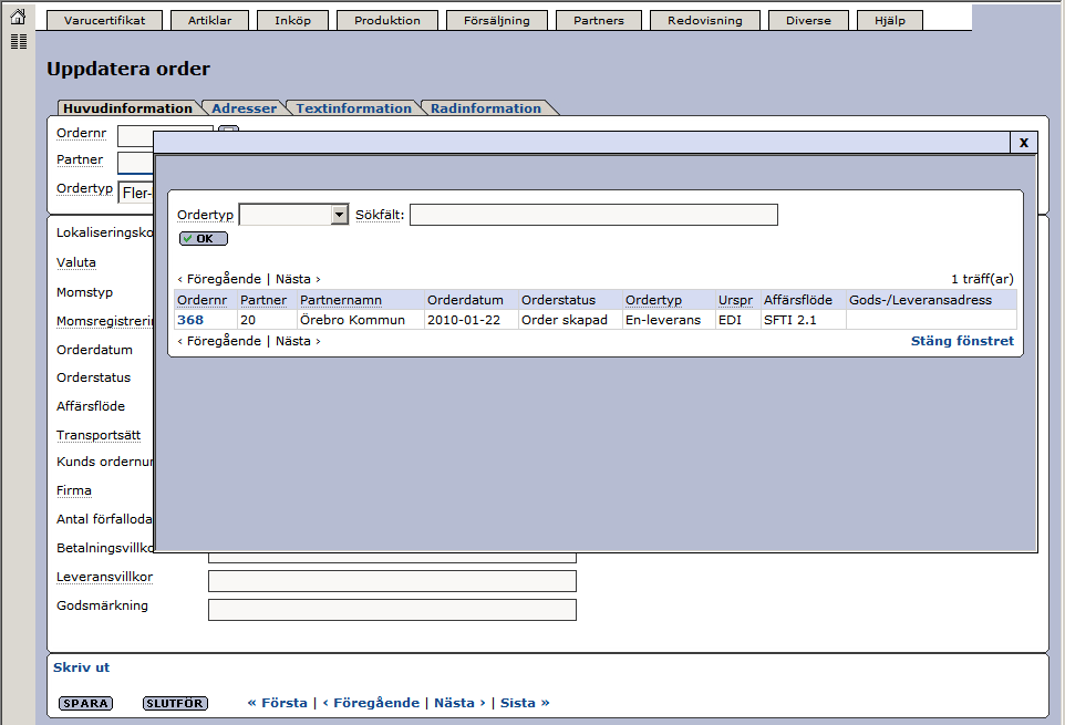 Senast uppdaterat: 10-06-16 Exder Örebro Kommun, EDI Sida 13 av 28 I rutinen Uppdatera order klicka på sökknappen till höger om fältet som bilden ovan visar.