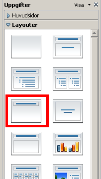 I layoutfönstret till höger, Välj den som