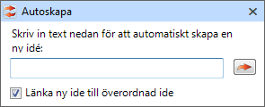 Gruppen AutoSkapa Använd Autoskapa-gruppen för att snabbt lägga till flera nya idéer till idékartan. AutoSkapa-knappen växlar Autoskapa redigeringsrutan på och av.