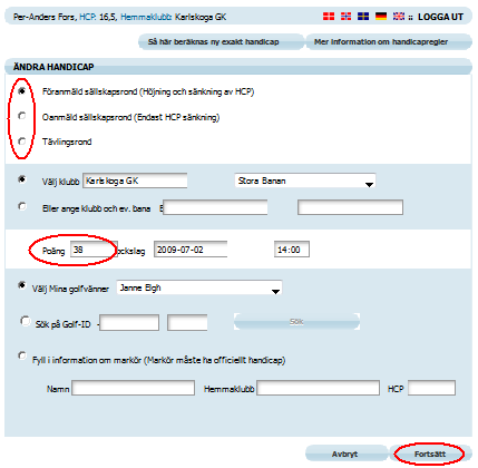 1.4 MIN HCP Här kan du se hur din HCP har ändrats under året eller föregående år. Du kan även ändra ditt eget HCP genom att registrera poängen för en HCP-grundande rond med angivande av markör.