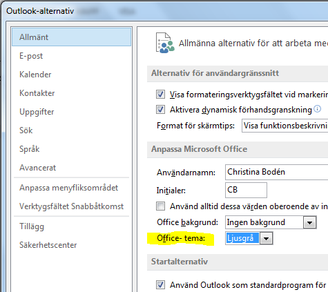 Outlook klienten - Inställningar Arkiv Alternativ Här kan du ändra Office-tema till en grå