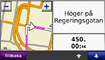 Använda huvudsidorna Använda huvudsidorna Kartsida Tryck på Öppna kartan så visas kartsidan. Fordonsikonen visar var du är just nu.