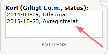 5. Avregistrera kort Avregistrera kortet som mottagaren har sedan tidigare.