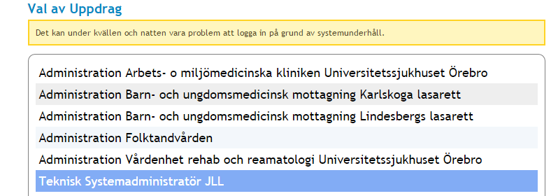 Driftinformation till användare Information om driftstörningar kan från IdP:n visas för användare högst upp på sidan för uppdragsval.